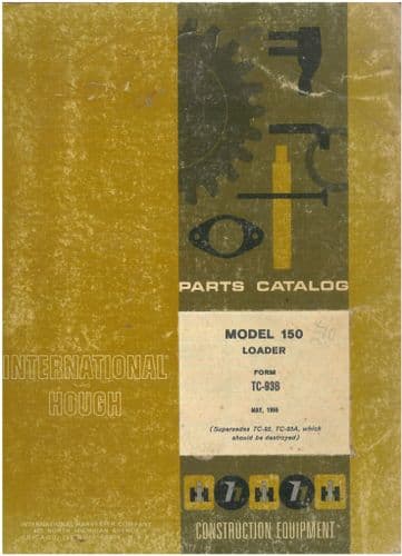 International Model 150 Loader Form TC-93B - Parts Manual