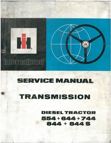 International Tractor 554 644 744 844 844S Transmission Workshop Service Manual