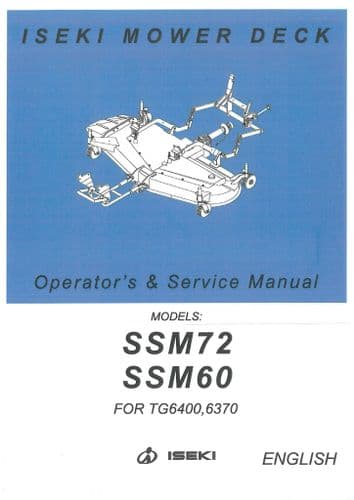 Iseki Mower Deck SSM72 & SSM60 Operators and Workshop Service Manual