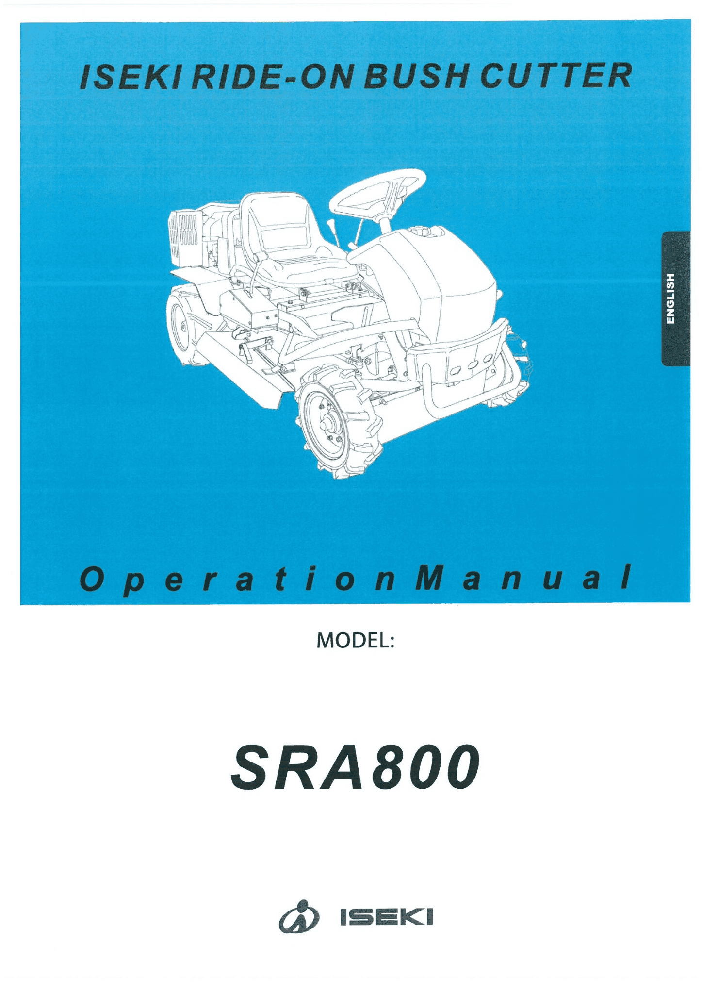 Iseki Ride on Mower Bush Cutter Tractor SRA800 Operation Manual