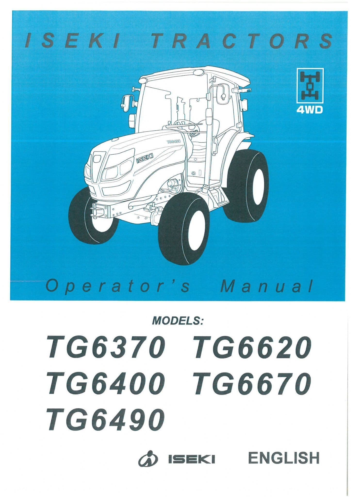 Iseki Tractor TG6370 TG6620 TG6400 TG6670 TG6490 Operators Manual