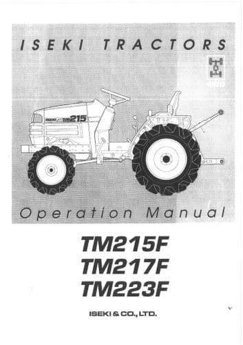 Iseki Tractor TM215F TM217F TM223F Operators Manual