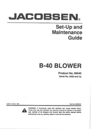 Jacobsen Blower B40 Operators Manual - B 40