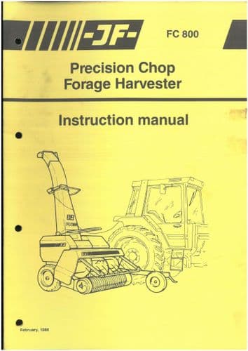 JF Forage Harvester Precision Chop FC800 Operators Manual -