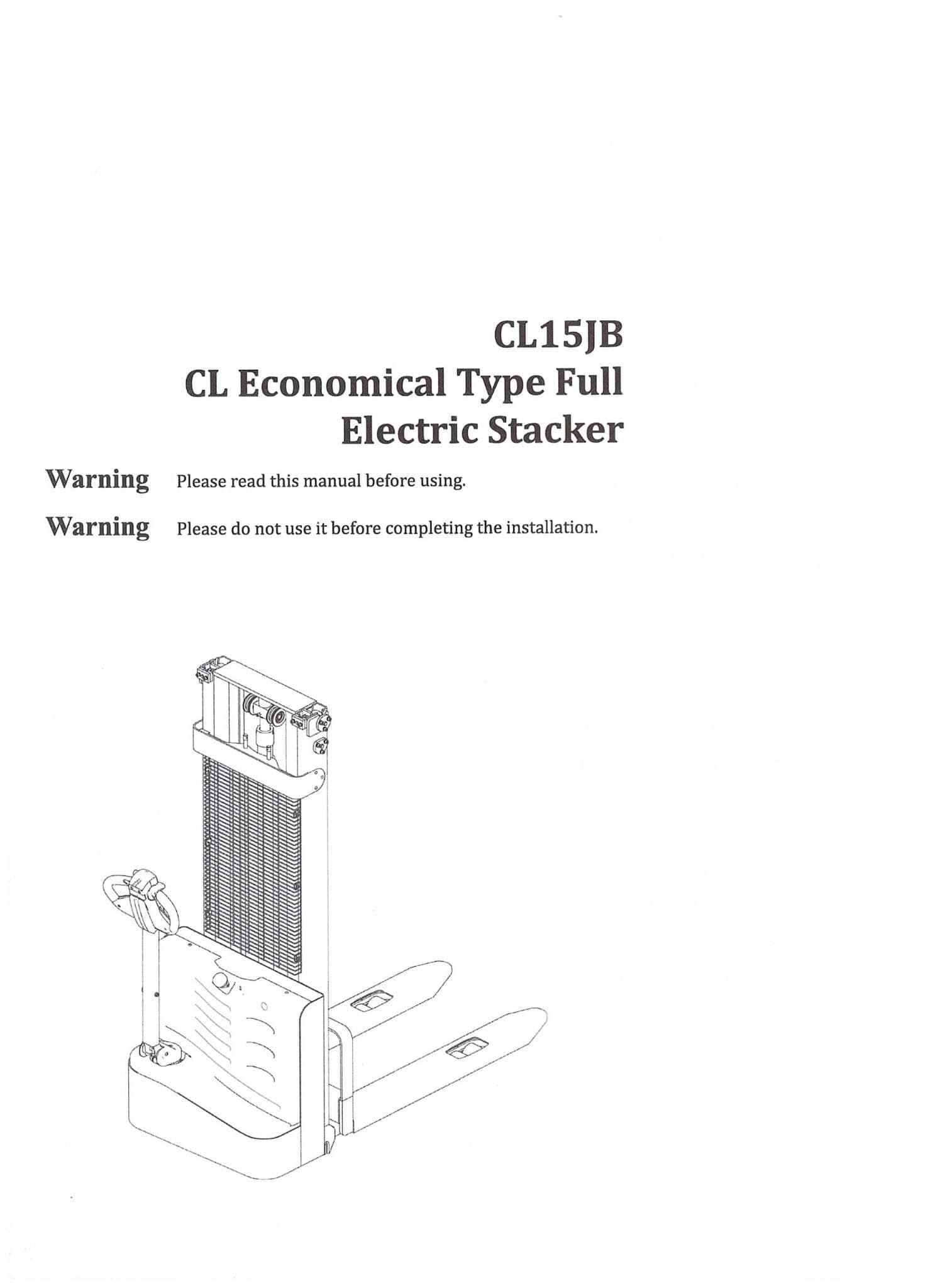 Jialift Forklift Full Electric Walkie Stacker CL15JB Operators Manual