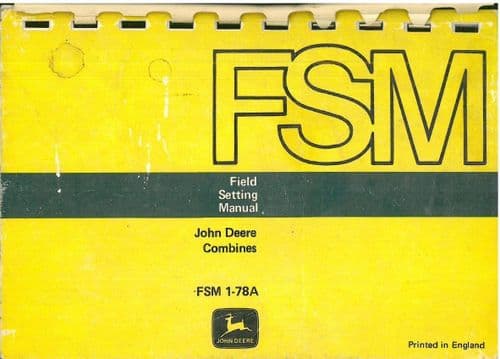John Deere Combine 900 & 1000 Series  Field Setting Manual