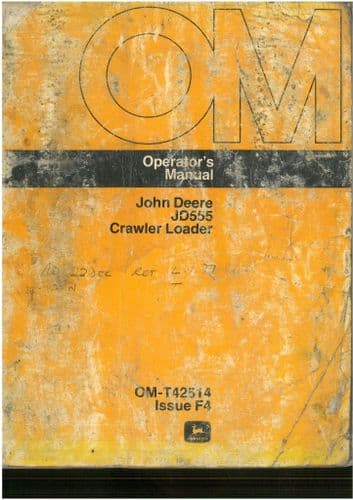 John Deere Crawler Loader JD555 Operators Manual