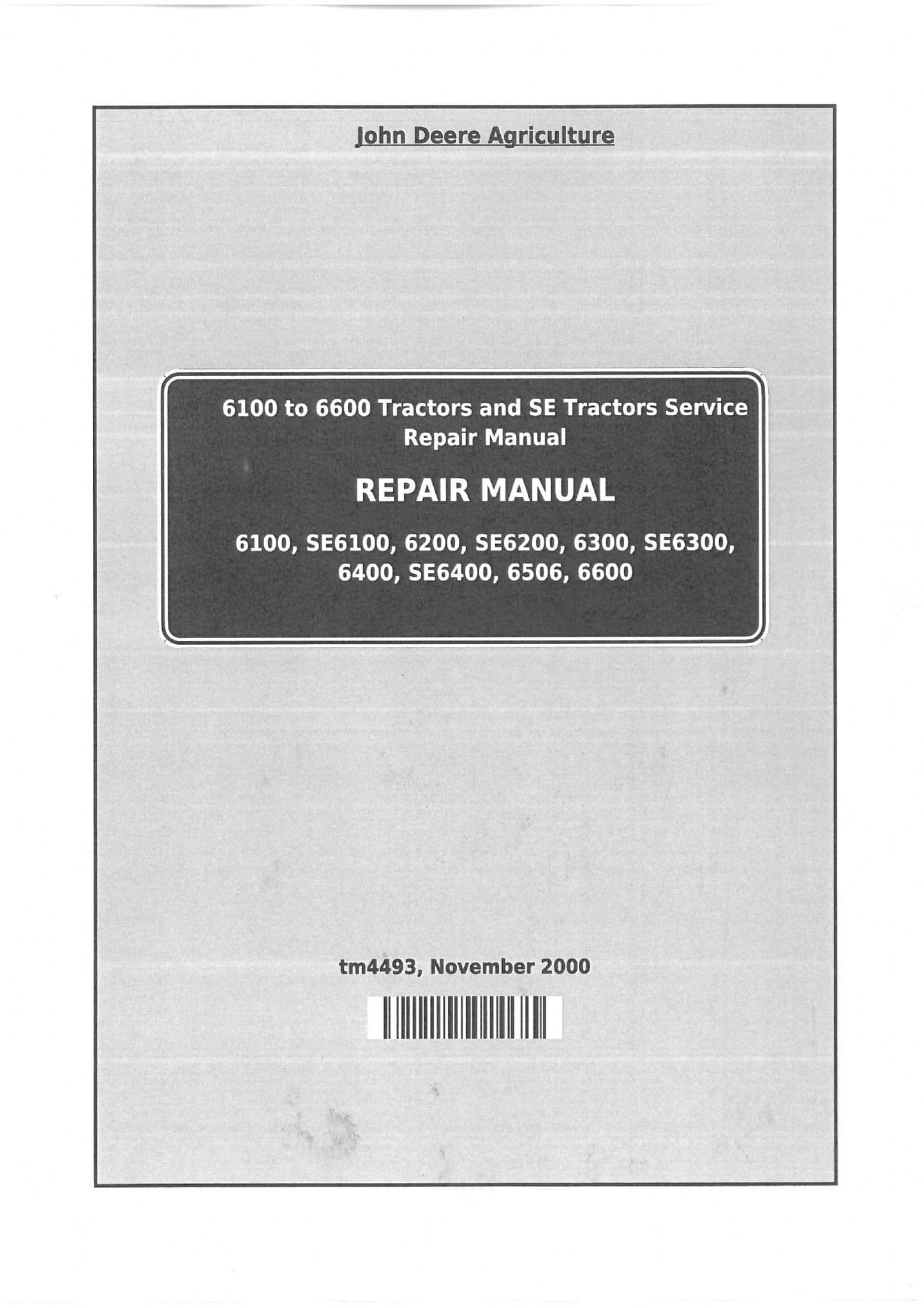 John Deere Tractor 6100 6200 6300 6400 6506 6600 & SE Versions Workshop Service Manual