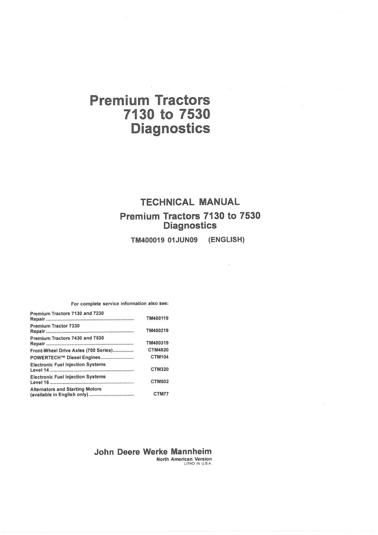 John Deere Tractor 7130 7230 7330 7430 7530 Premium Range Technical Workshop Manual TM400019- (PDF )