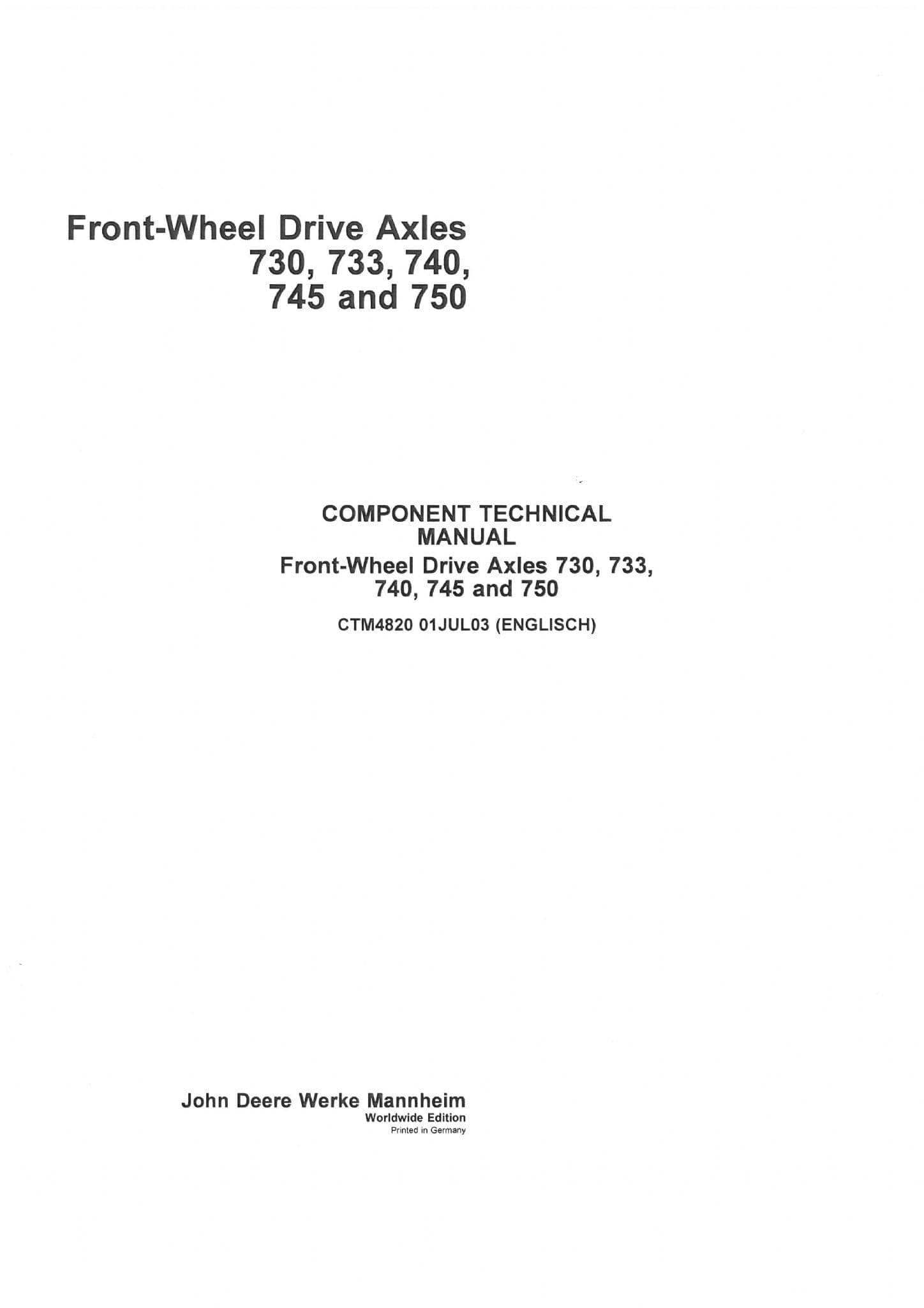 John Deere Tractor Front Wheel Drive  Axles 730 733 740 745 750 Workshop Service Manual - CTM4820
