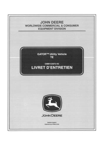 John Deere Utility Vehicle Gator TE Operators Manual - FRENCH