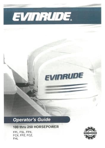 Johnson Evinrude Outboard Engine 100HP thru 250HP FPL FSL FPX FCX FPZ FCZ FHL Operators Manual