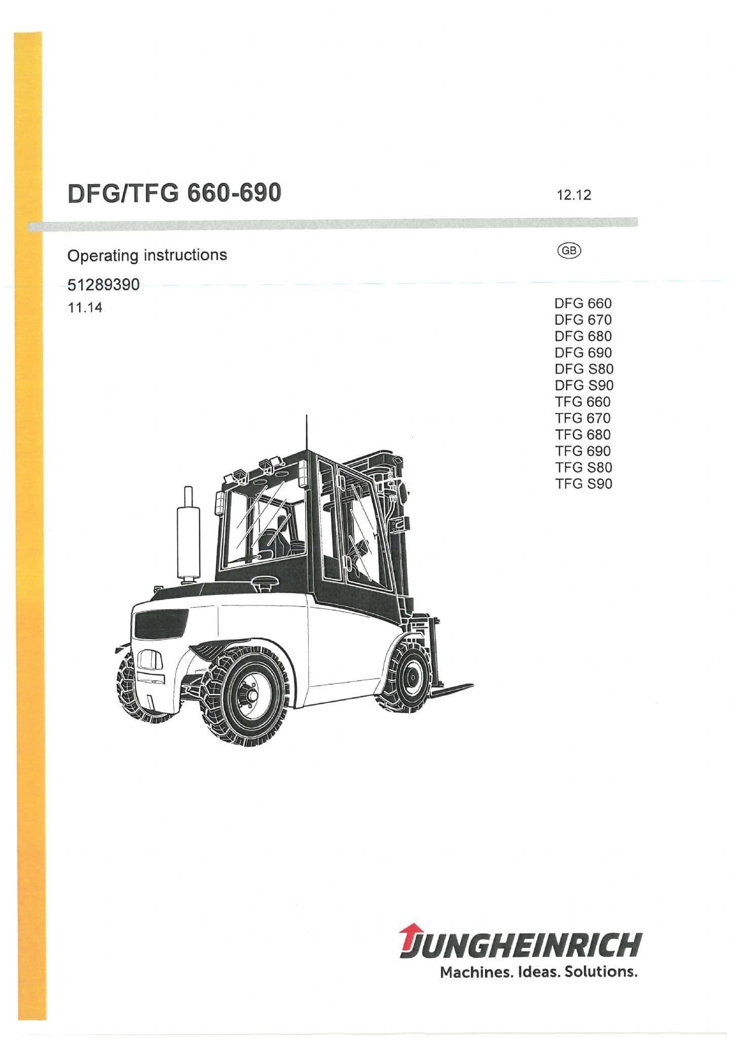 Jungheinrich Fork Lift DFG & TFG 660 670 680 690 S80 S90 Operators Manual
