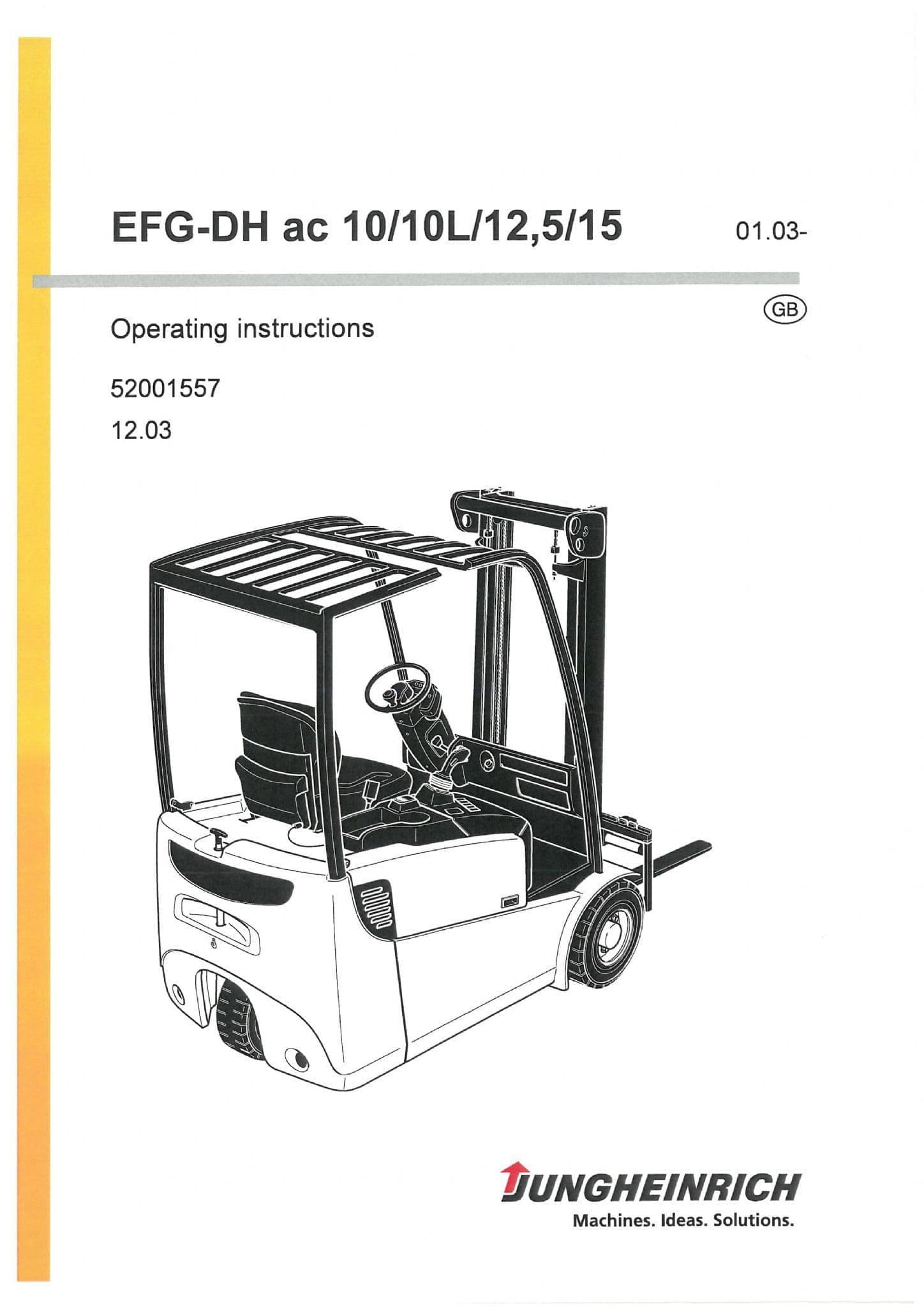 Jungheinrich Fork Lift Truck EFG-DHac10 EFG-DHac10L EFG-DHac12,5 EFG-DHac15 Operators Manual