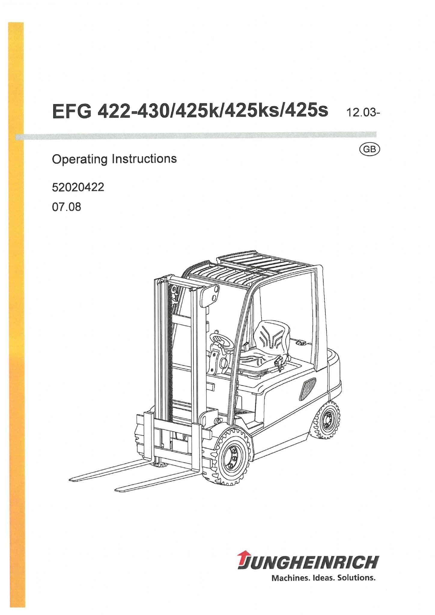Jungheinrich Fork Lift Truck EFG422 EFG430 EFG425K EFG425K EFG425S Operators Manual