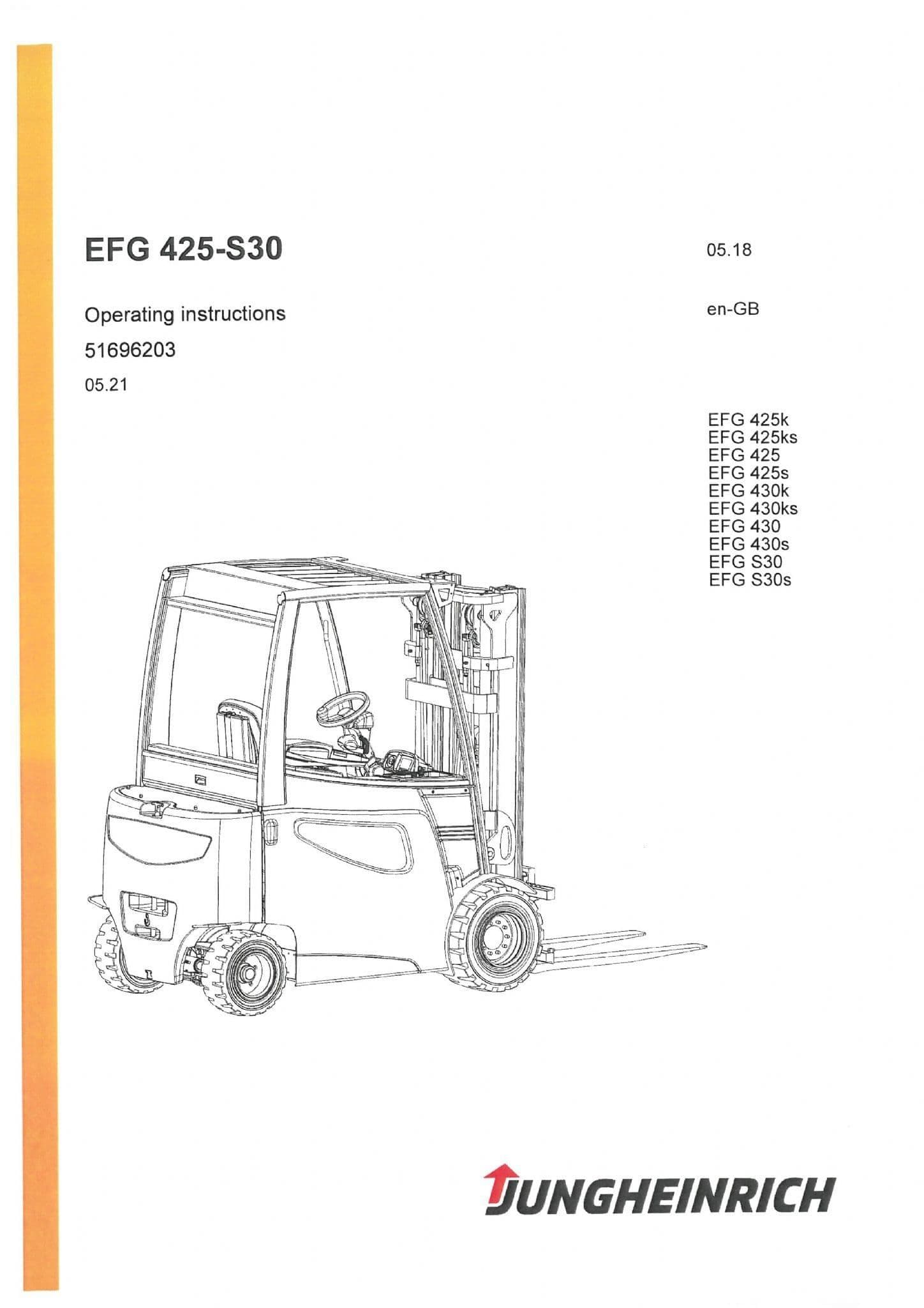 Jungheinrich Fork Lift  Truck EFG425K 425KS 425 425S 430K 430KS 430 430S S30 S30s Operators Manual
