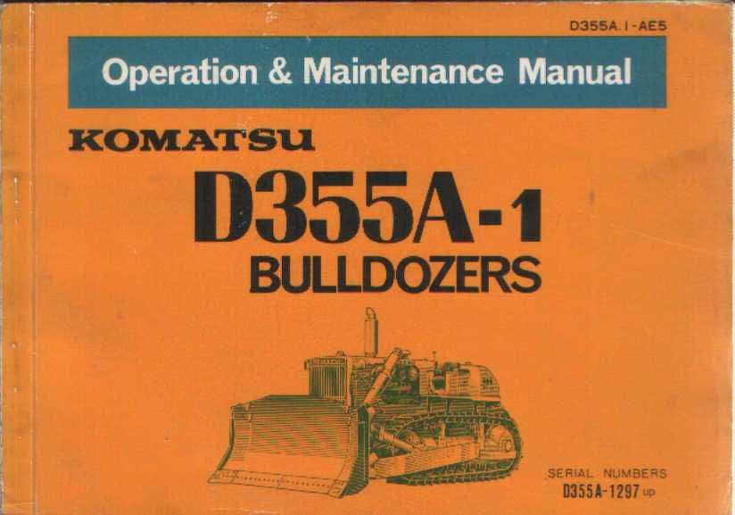 Komatsu Bulldozer D355A - 1 Operators Manual