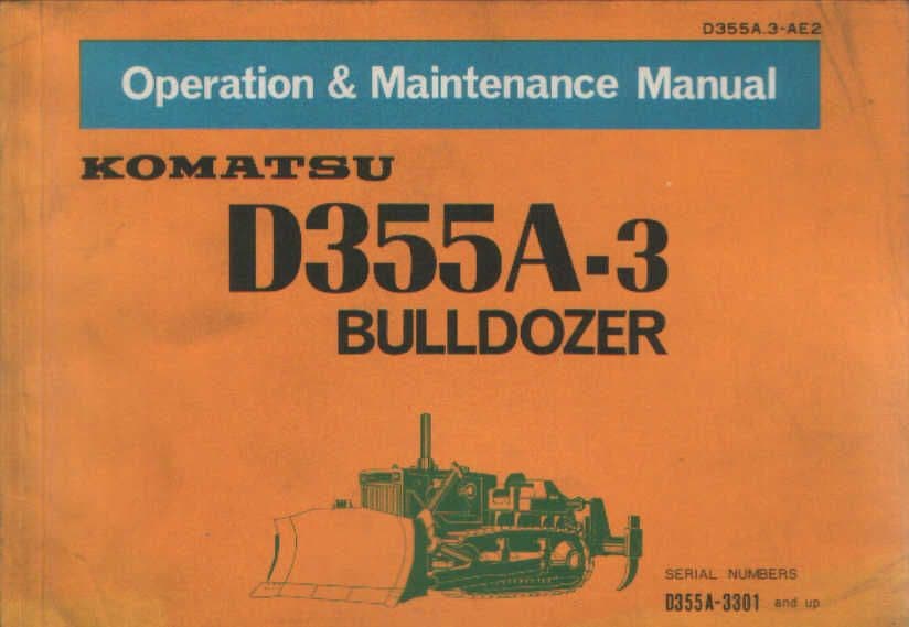 Komatsu Bulldozer D355A - 3 Operators Manual - 3301