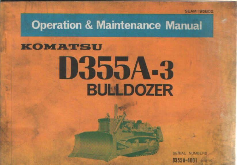 Komatsu Bulldozer D355A - 3 Operators Manual 4001