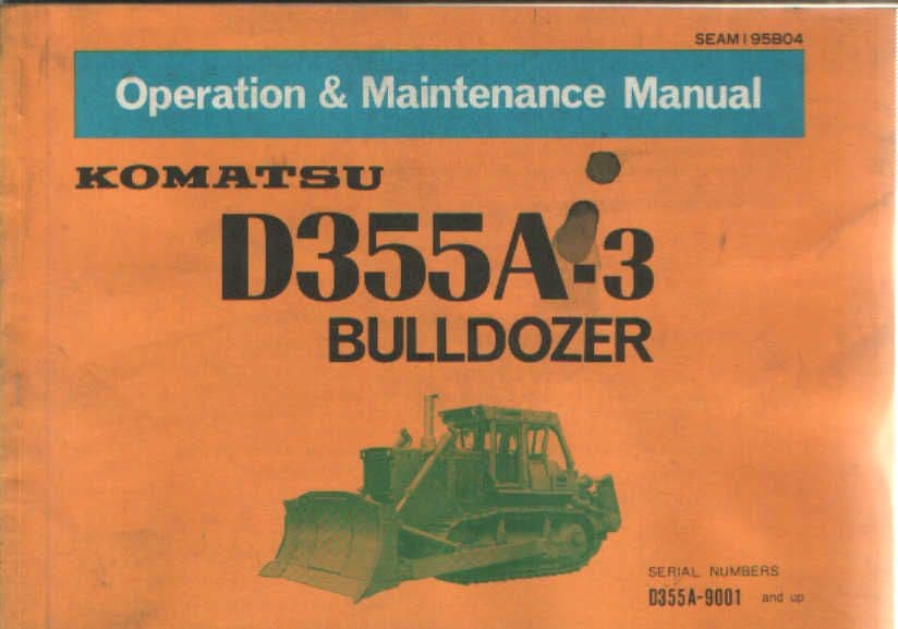 Komatsu Bulldozer D355A - 3 Operators Manual - 9001