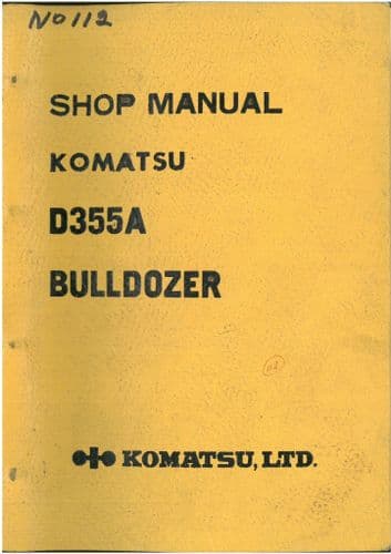 Komatsu Bulldozer D50A-15 Dozer Shovel D355A-1 Workshop Service Shop Manual - D355A