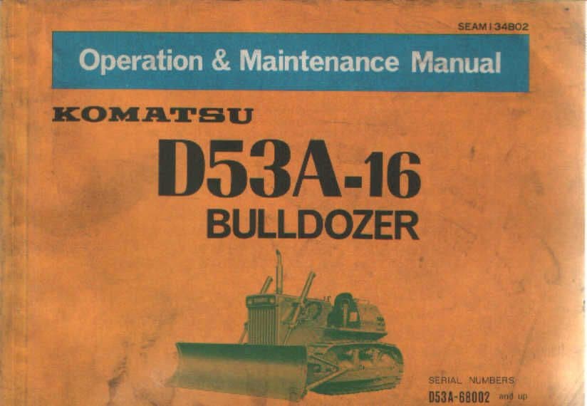 Komatsu Bulldozer D53A - 16 Operators Manual