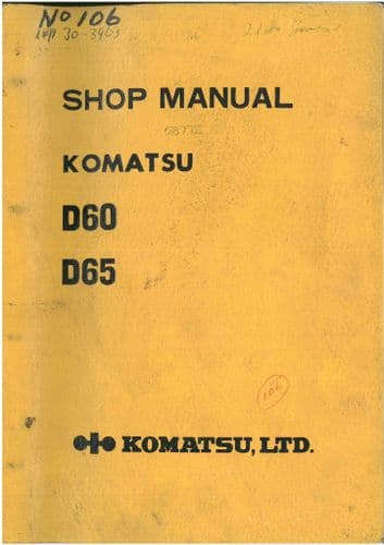 Komatsu Dozer Shovel D60A-6 D60S-6 D60P-6 D65A-6 D65S-6 Workshop Service Shop Manual - D60 D65