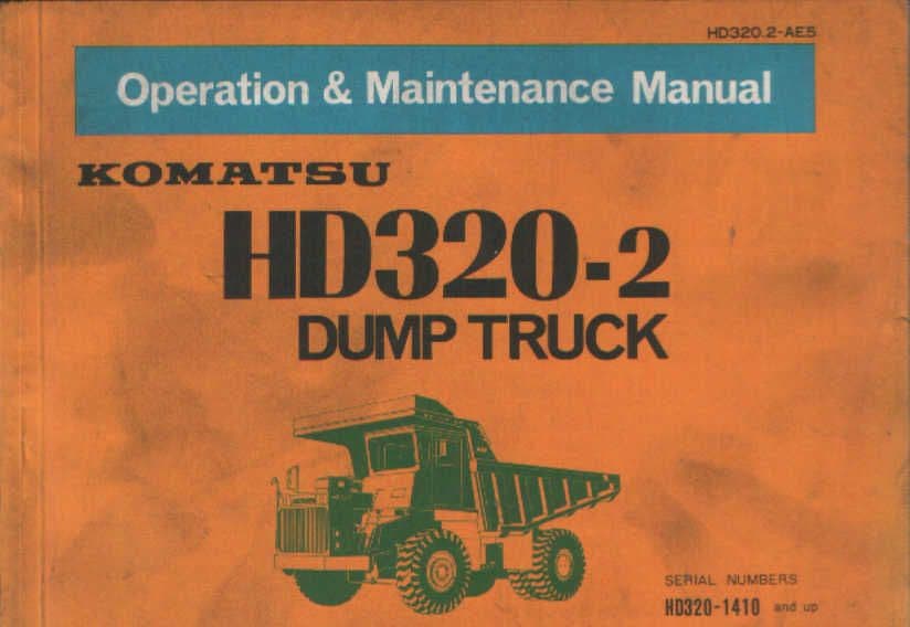Komatsu Dump Truck HD320 - 2 Operators Manual