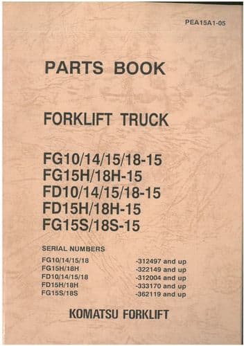 Komatsu Forklift FD15H FD18H-15 FG15S FG18S-15  Parts Manual