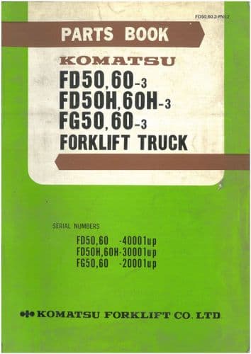 Komatsu Forklift FD50-3 FD60-3, FD50H-3 FD60H-3, FG50-3 FD60-3 Parts Manual