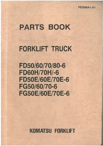 Komatsu Forklift FD50 FD60 FD70 FD80-6 FD60H FD70H-6 FD50E FD60E FD70E-6  Parts Manual