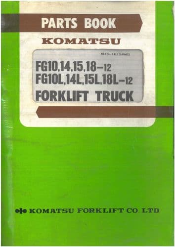 Komatsu Forklift Truck FG10 FG14 FG15 FG18 FG10L FG14L FG15L FG18L Parts Manual