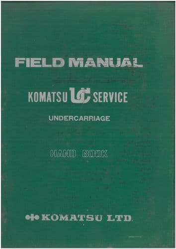 Komatsu Undercarriage - Operators manual