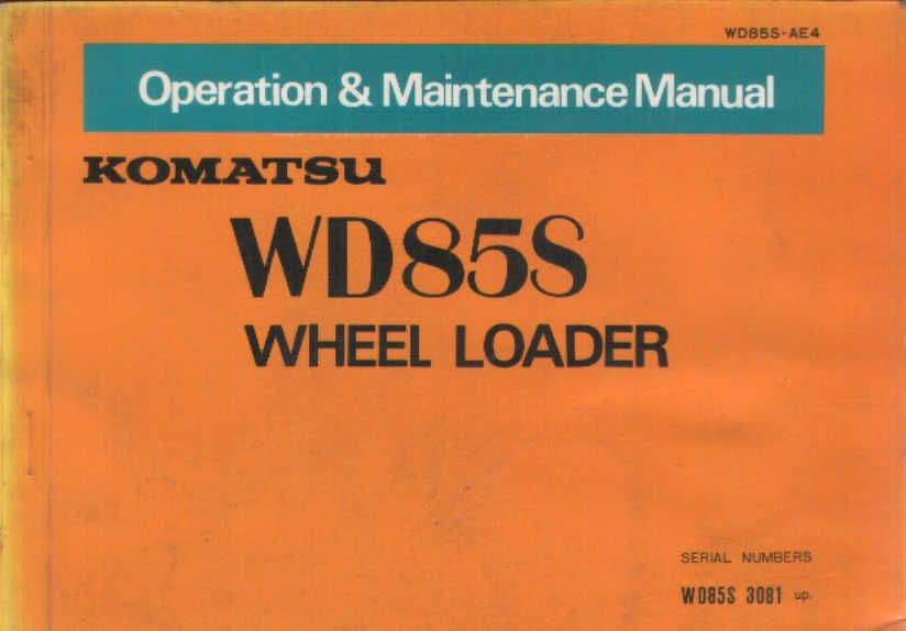 Komatsu Wheel Loader WD85S Operators Manual