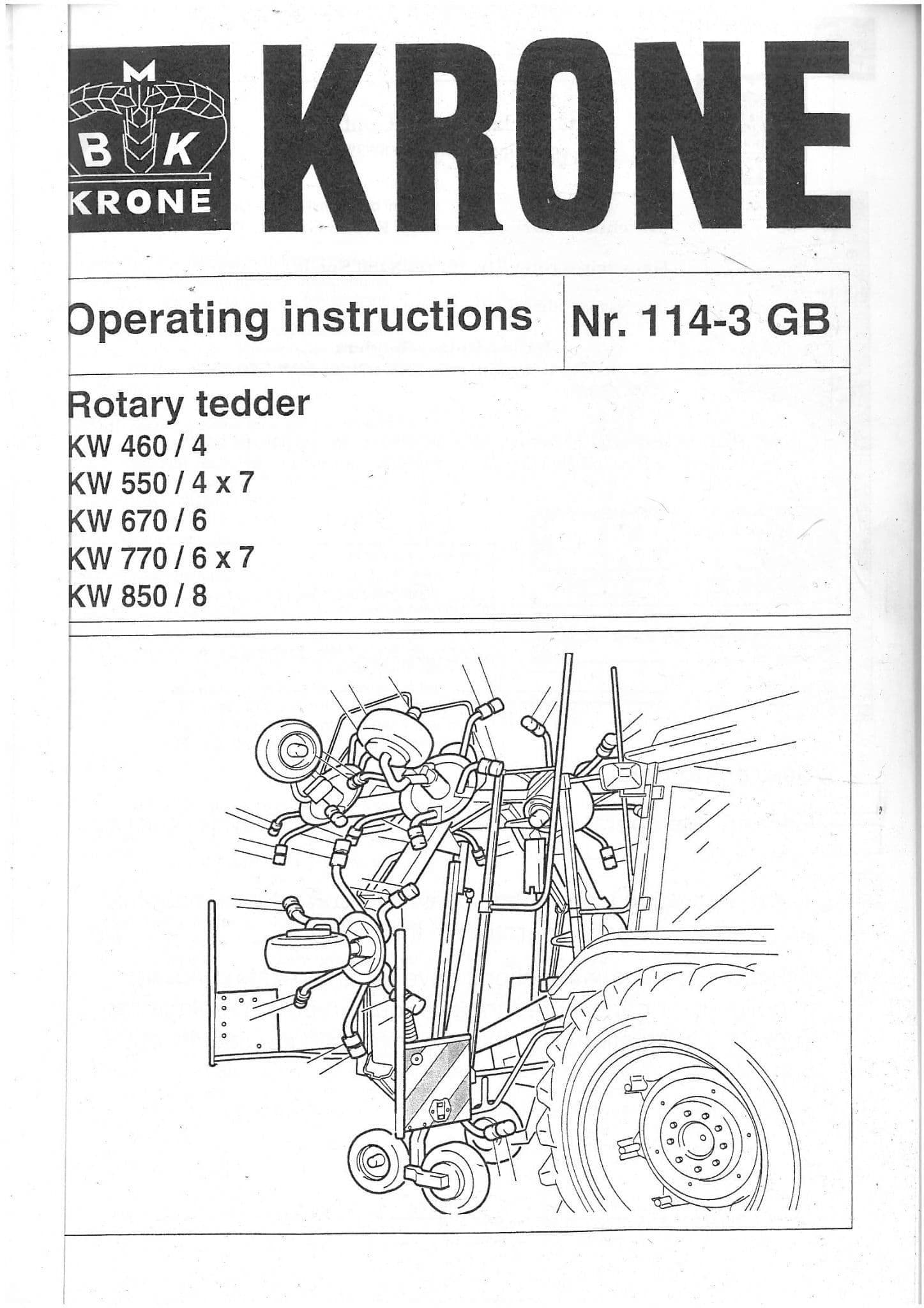 Krone Rotary Tedder KW460/4 KW550/4x7 KW670/6 KW770/6x7 KW850/8 Operators Manual - KW460 KW550 KW670
