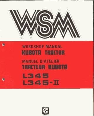 Kubota Tractor L345 L345II Service Workshop Manual