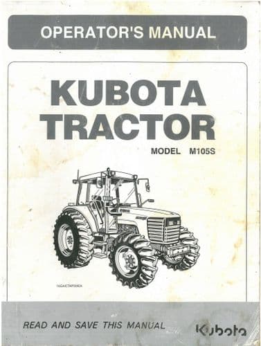 Kubota Tractor M105S Operators Manual - M105 S M 105
