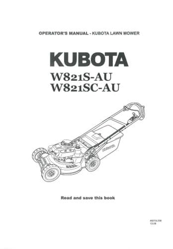 Kubota Walk Behind Lawn Mower W821S-AU W821SC-AU Operators Manual W 821 S SC AU
