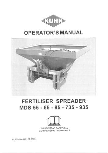 Kuhn Fertiliser Spreader MDS 55 65 85 735 935 Operators Manual