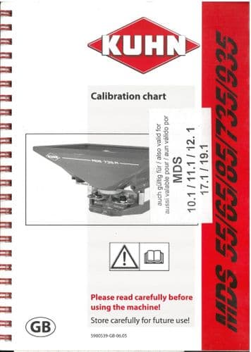 Kuhn Fertiliser Spreader MDS55 MDS65 MDS85 MDS735 MDS935 Calibration Charts Manual - MDS 55 65 85