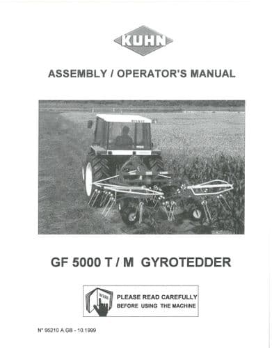 Kuhn Gyro Tedder GF5000T & GF5000M Operators Manual - GF 5000 T & M Gyrotedder