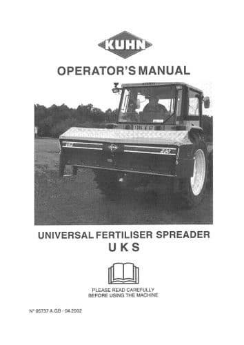 Kuhn Universal Fertiliser Spreader UKS Operators Manual