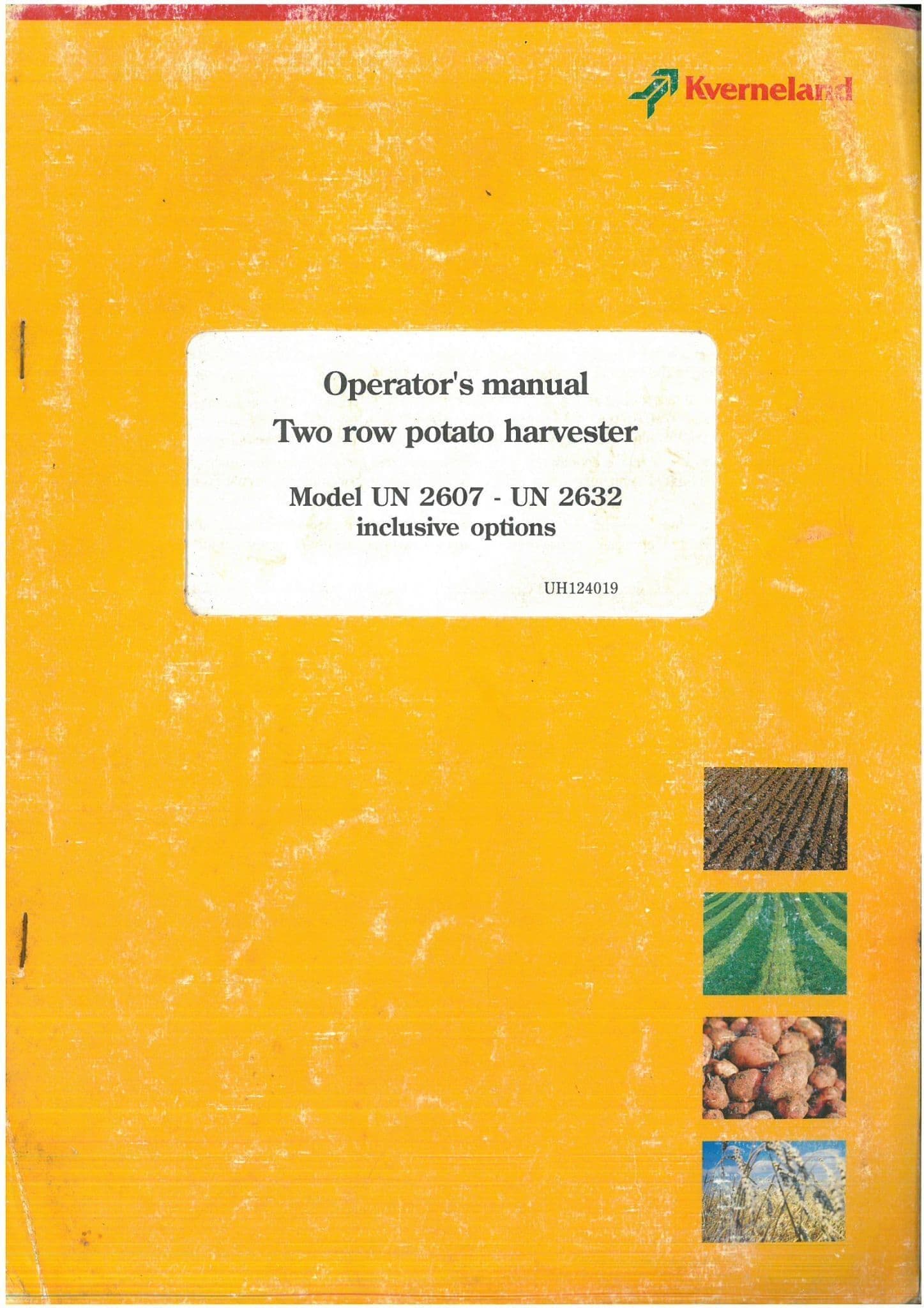 Kverneland 2 Row Potato Harvester  Models UN2607 UN2621 UN2622 UN2631 UN2632 Operators Manual
