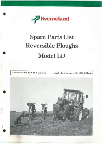 Kverneland Reversible Plough Mod LD80 LD110 LD160 LD240 LD85HD LD100HD LD115HD LD160HD Parts Manual
