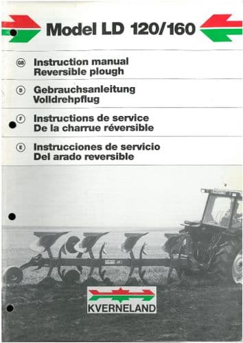Kverneland Reversible Plough Model LD120 & LD160 Operators Manual - LD 120 160