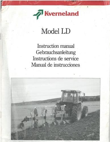 Kverneland Reversible Plough Model LD80 LD110 LD160 & LD160HD LD240 Operators Manual