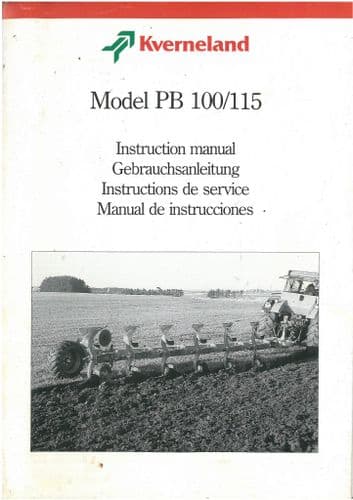 Kverneland Reversible Plough Model PB 100 / 115 Operators Manual