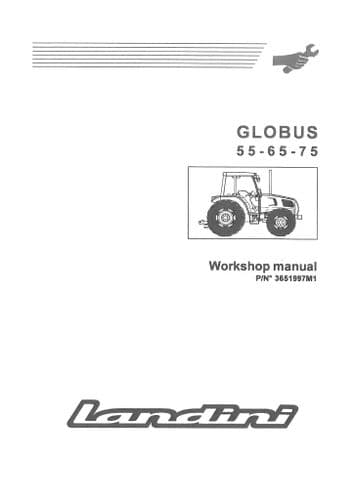 Landini Tractor Globus 55 65 75 Workshop Service Manual