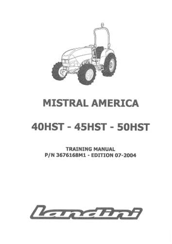 Landini Tractor Mistral America Hydro 40HST 45HST 50HST Service Training Manual