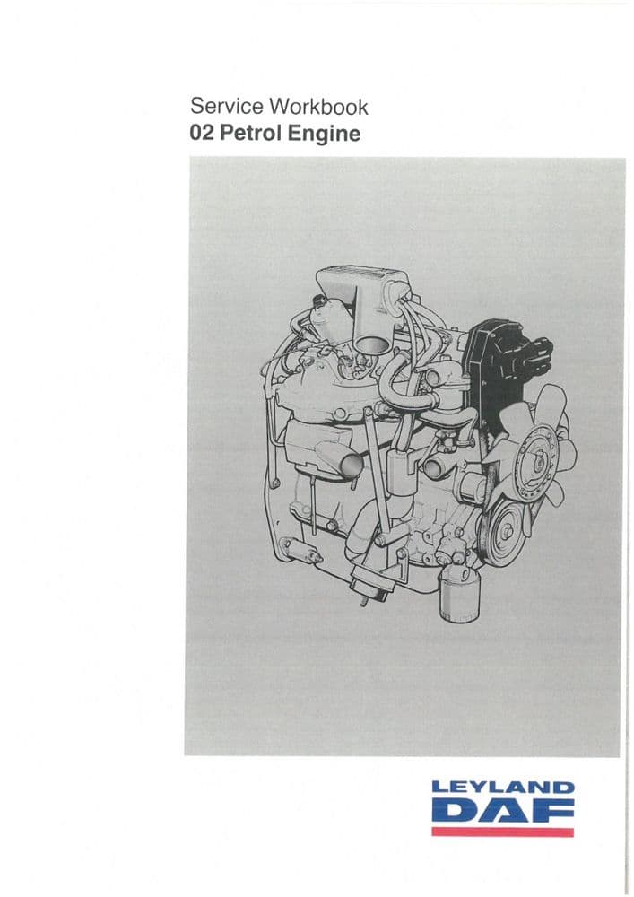 Leyland DAF 02 Petrol Engine Workshop Service Manual